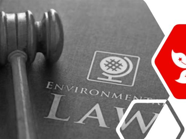 Environmental Regulatory Framework: Hong&nbsp;Kong